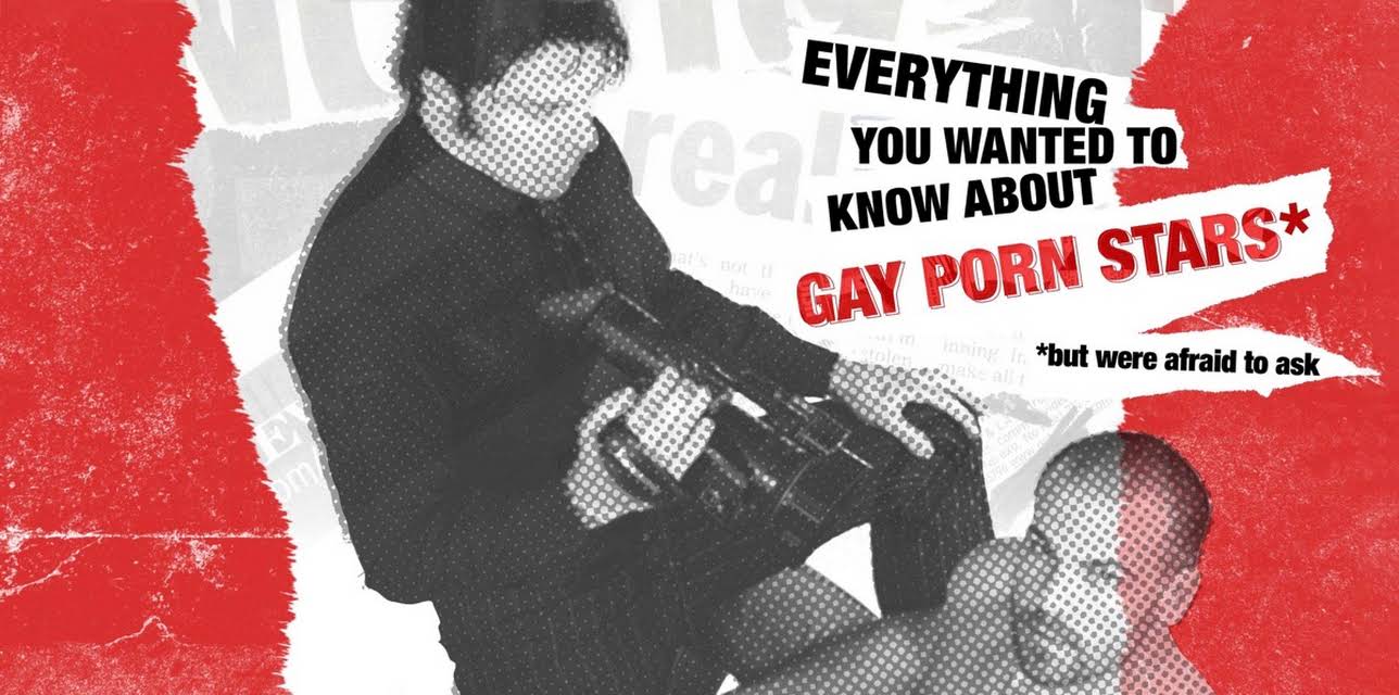 Everything About Gay Porn Stars: The Movie (2008)