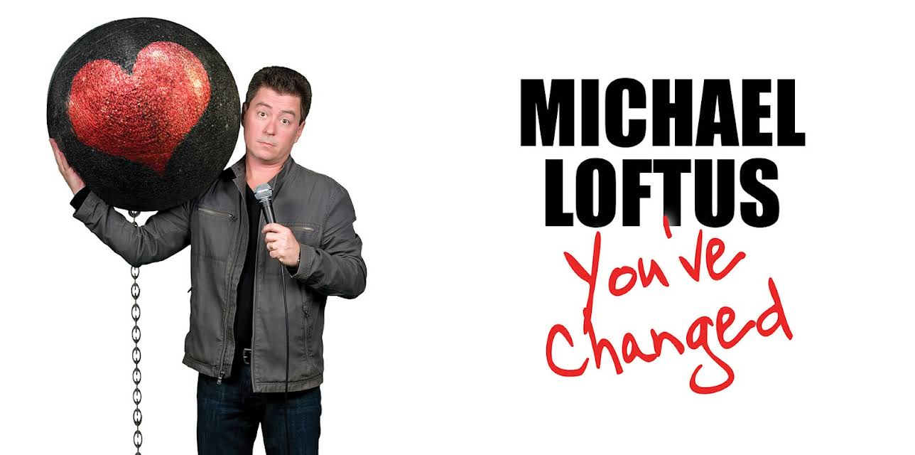 Michael Loftus: You've Changed (2009)