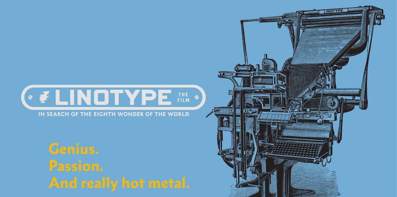 Linotype: The Film - In Search of the Eighth Wonder of the World (2012)