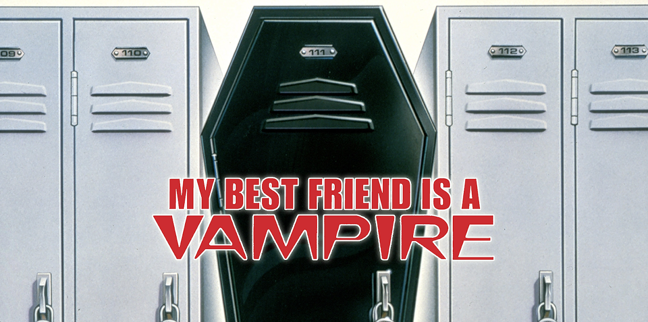 My Best Friend Is A Vampire (1988)