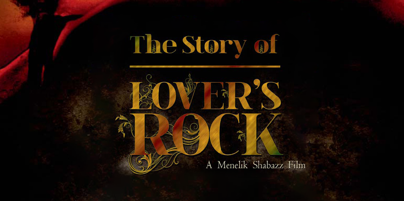 The Story of Lovers Rock (2011)