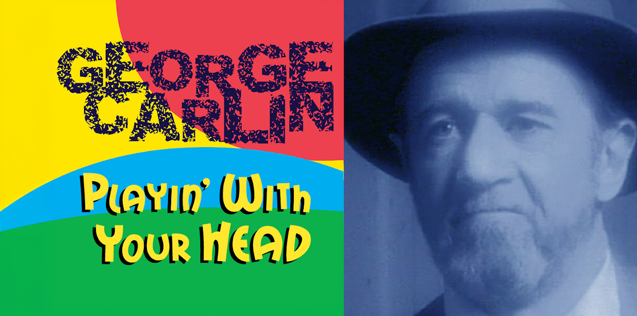George Carlin: Playin With Your Head (1986)