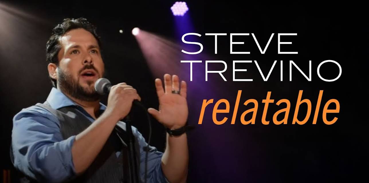 Steve Trevino: Relatable (2014)