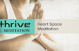 Thrive: Self-Healing with Ayurveda: Meditation: Heart Space Meditation