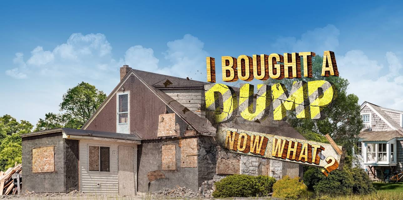 I Bought a Dump ... Now What?