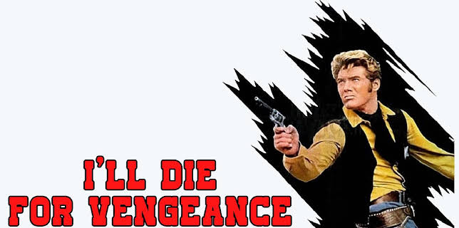 I'll Die for Vengeance (1968)
