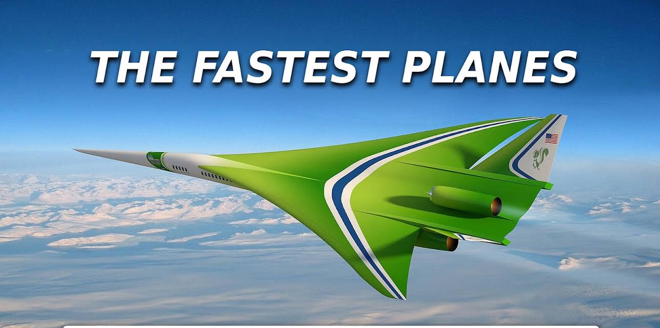 The Fastest Planes