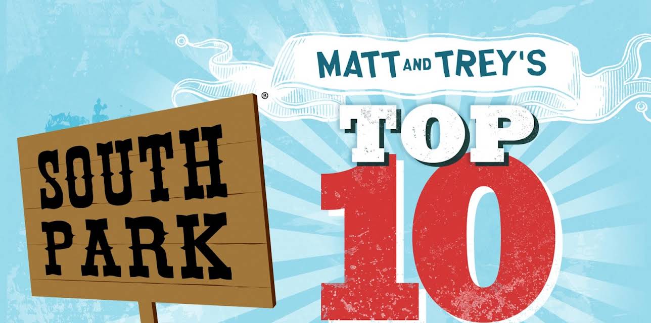 South Park: Matt and Trey's Top 10