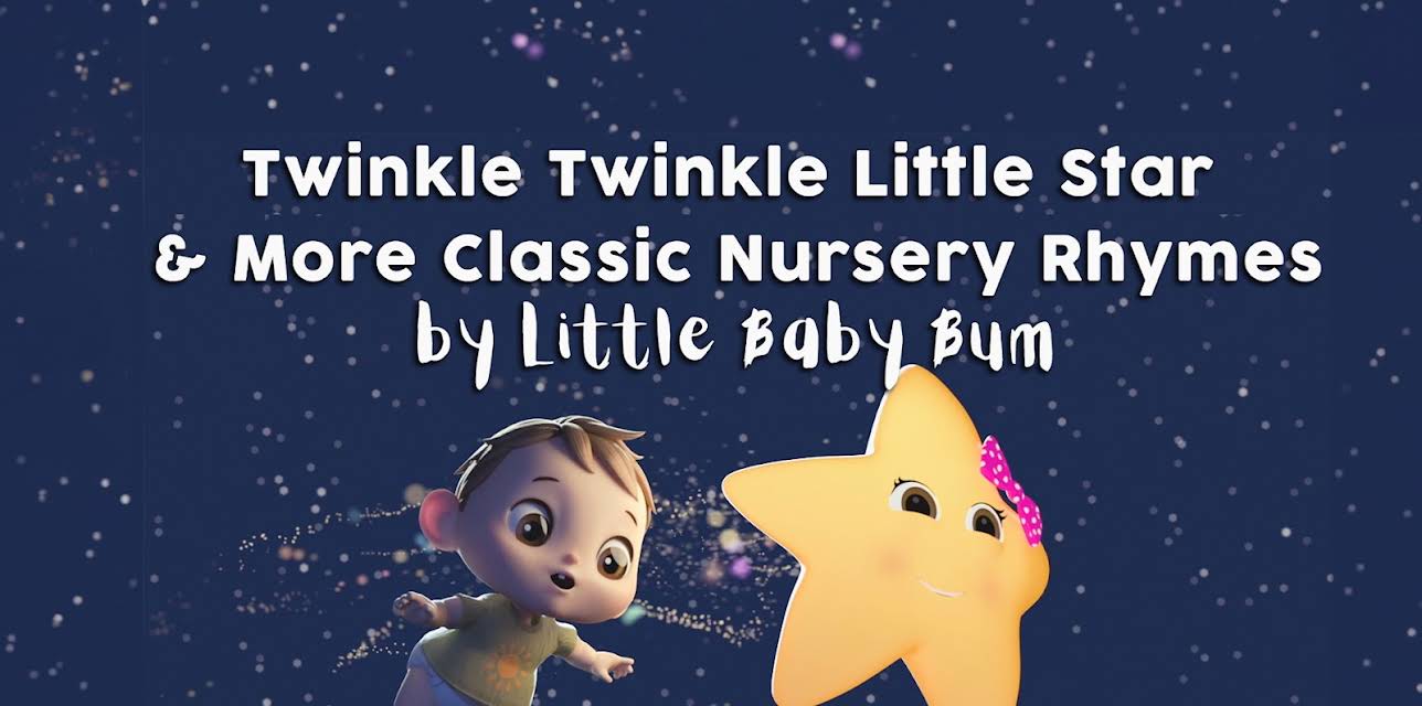 Twinkle Twinkle Little Star & More Classic Nursery Rhymes by Little Baby Bum
