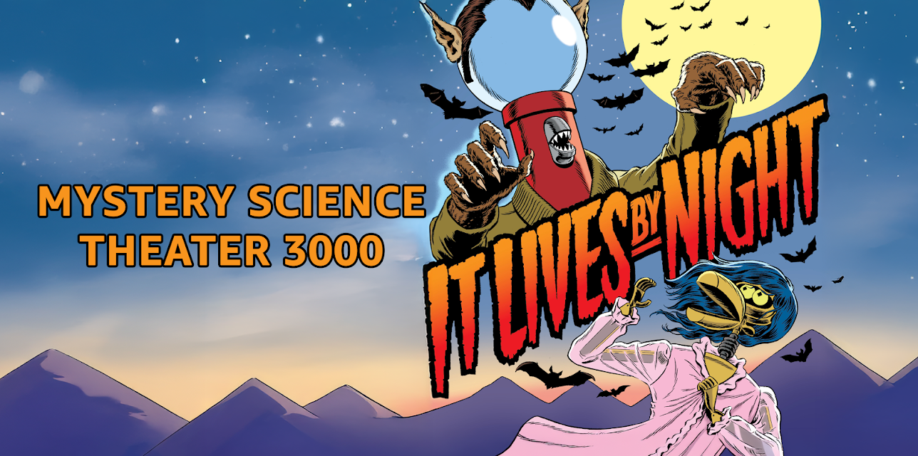 Mystery Science Theater 3000: It Lives By Night (1999)