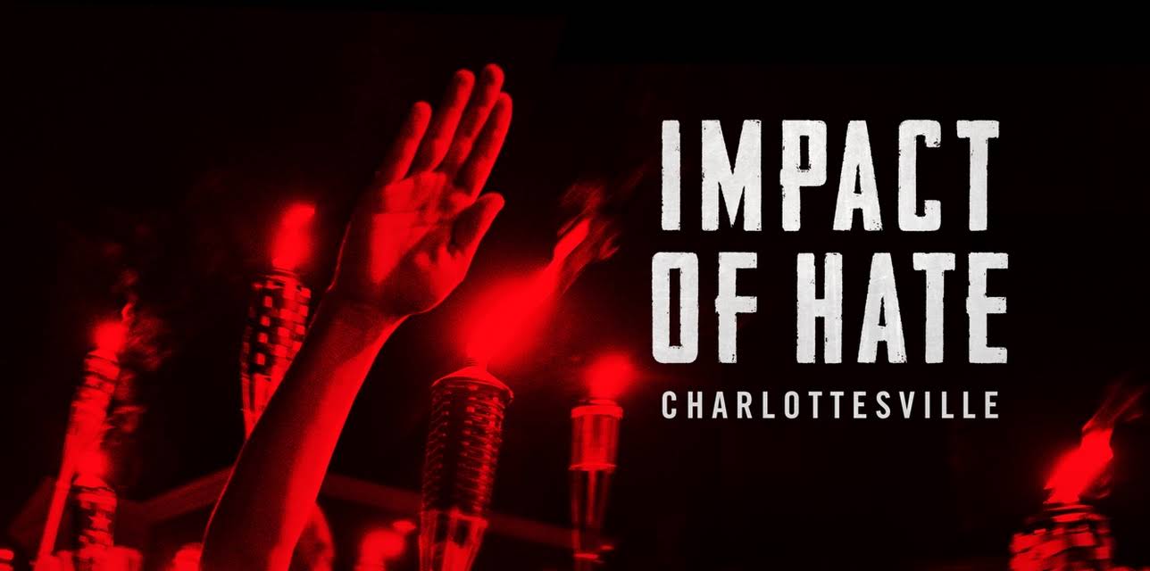 Impact of Hate: Charlottesville