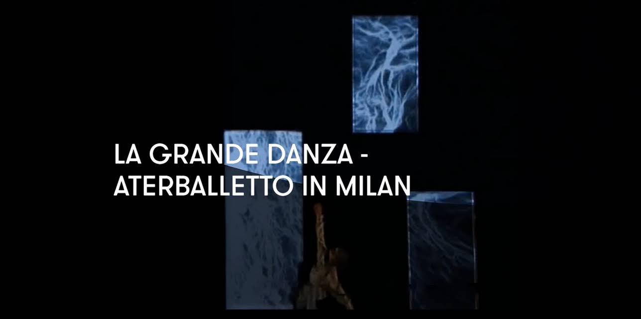 La Grande Danza - Aterballetto in Milan (2017)