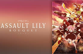 Assault Lily: Bouquet: Season 1: Lily of the Valley: Return of Happiness