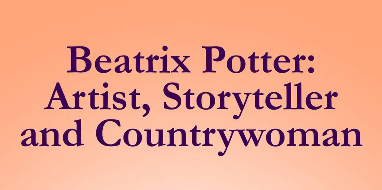 Beatrix Potter: Artist, Storyteller, And Countrywoman (2018)