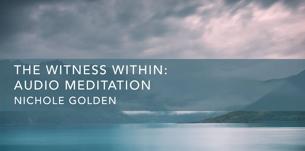 The Witness Within: Audio Meditation (2020)