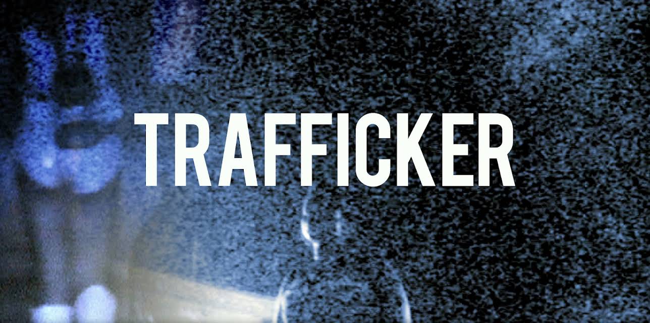 Trafficker (2015)
