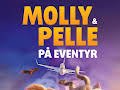 Molly og Pelle på eventyr