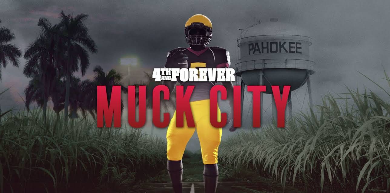 4th & Forever: Muck City