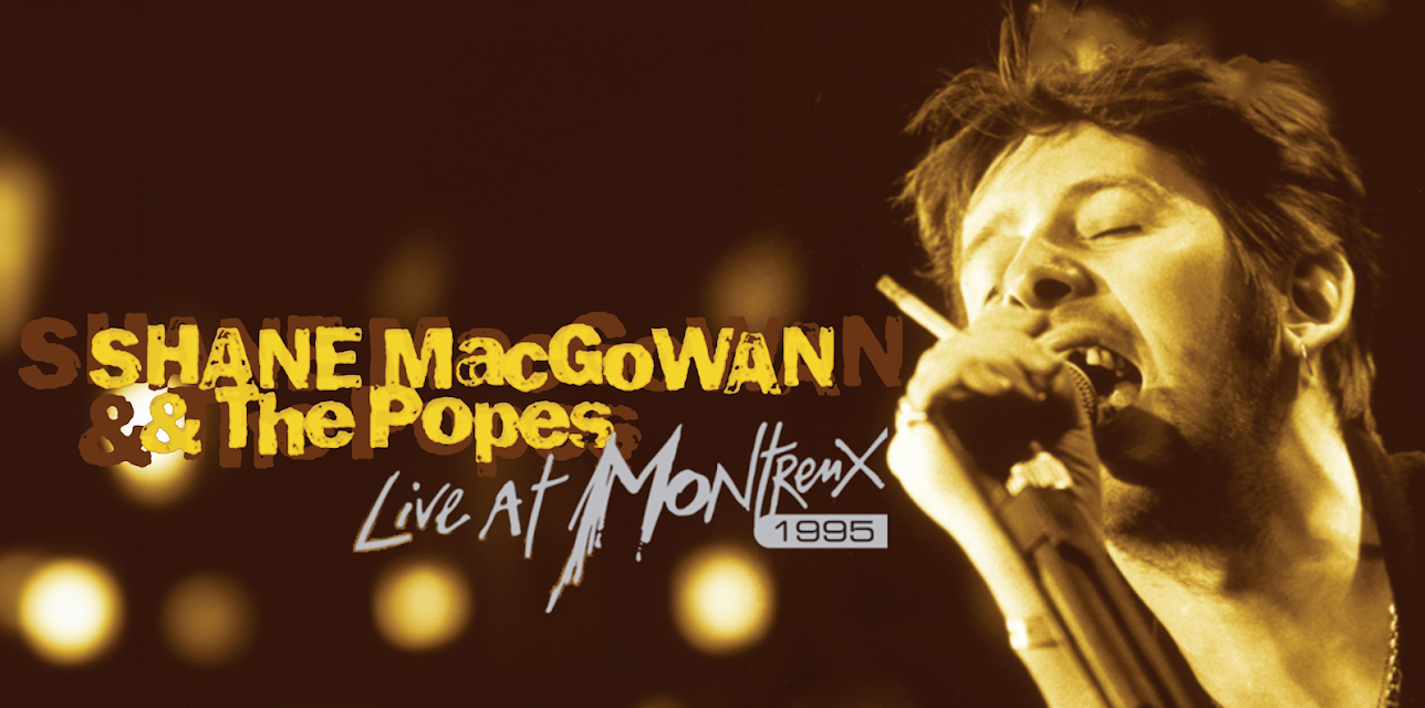 Shane Macgowan and The Popes - Live at Montreux - 1995 (2004)