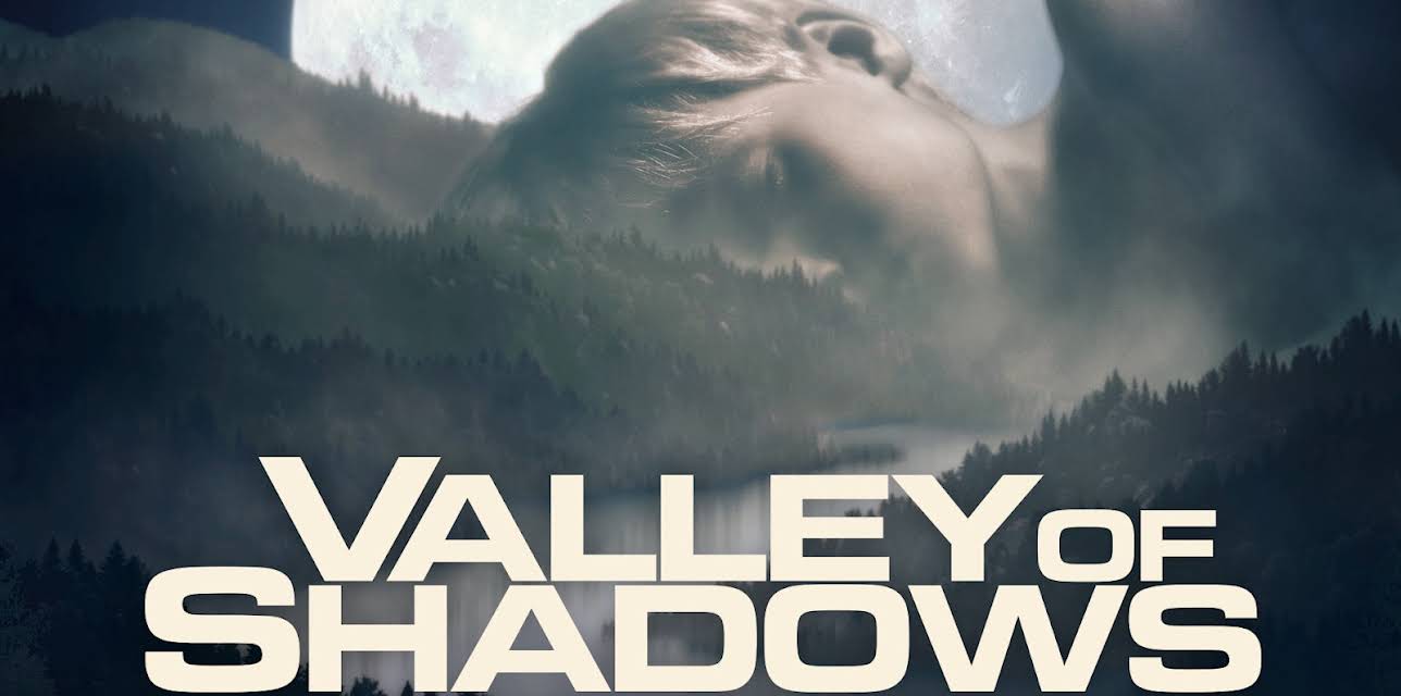 Valley of Shadows (2018)
