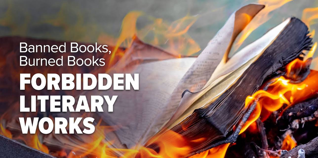 Banned Books, Burned Books: Forbidden Literary Works