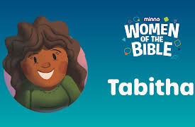 Minno Church at Home: Season 1: Women Of the Bible: Tabitha