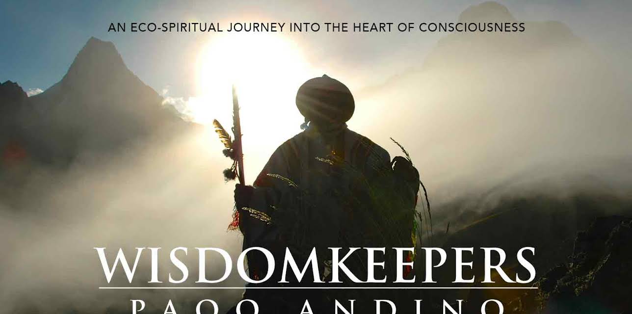 Wisdomkeepers, Paqo Andino (English Subtitled) (2016)