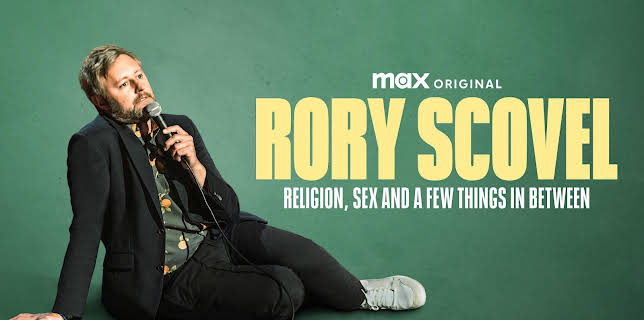 Rory Scovel: Religion, Sex and a Few Things in Between (2024)