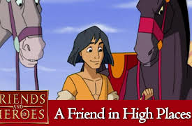 Friends and Heroes: A Friend in High Places