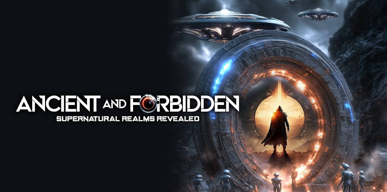 Ancient and Forbidden: Supernatural Realms Revealed: Season 1