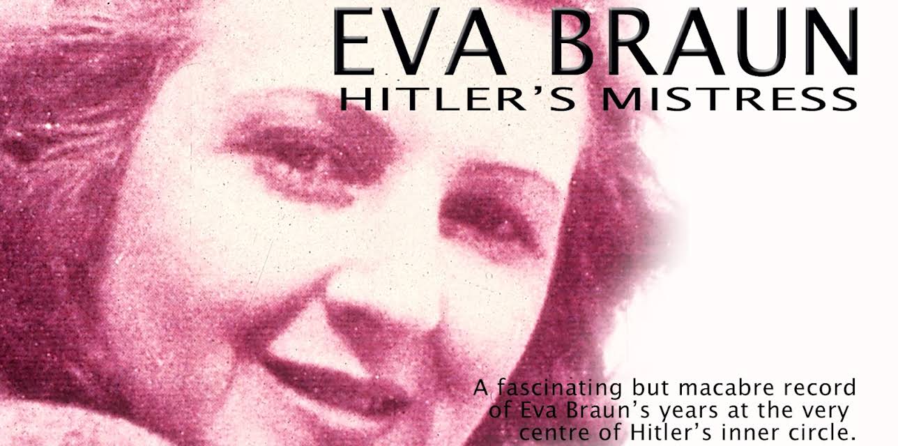 Eva Braun Hitler's Mistress (2019)