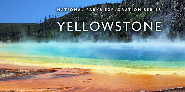 National Parks Exploration Series: Yellowstone (2013)