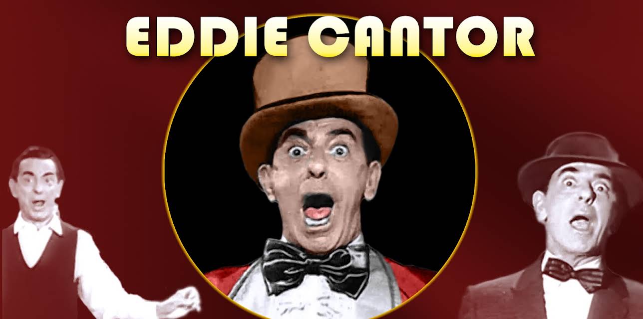 Eddie Cantor - Lost Performance, Vol. 1 (2014)