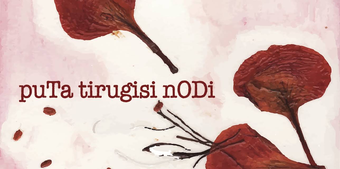 Puta Tirugisi Nodi (2016)
