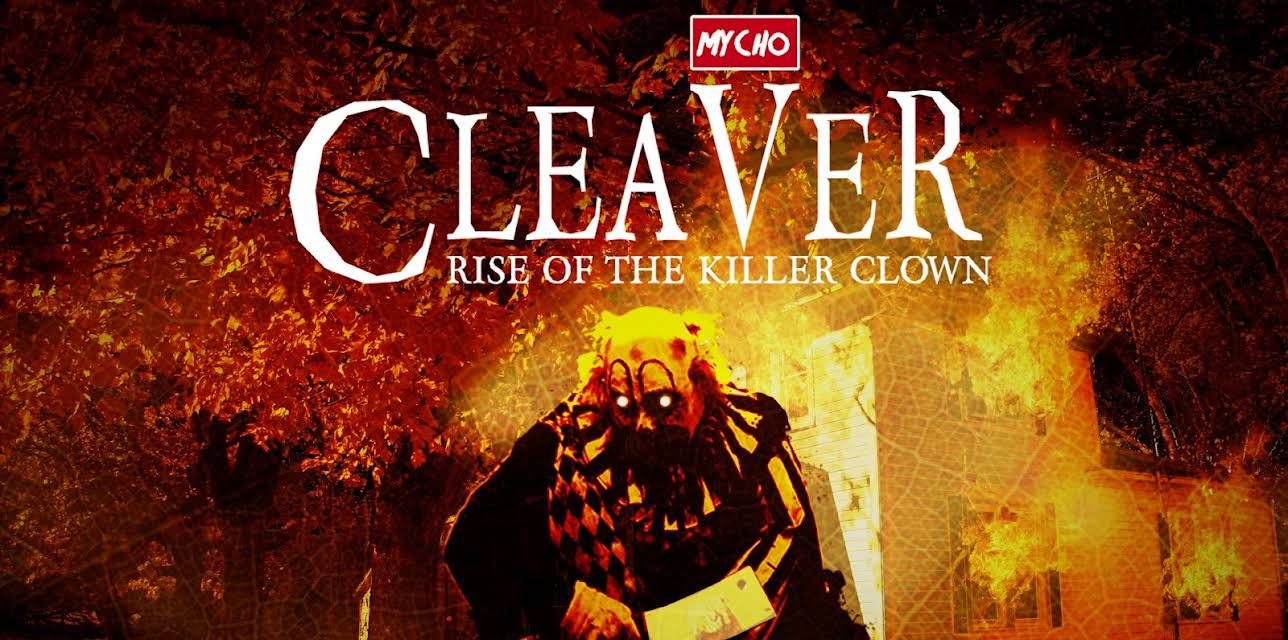 Cleaver : Rise of the Killer Clown (2015)