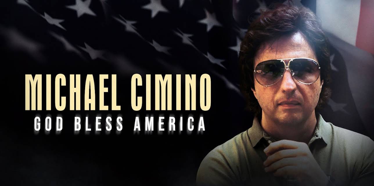Michael Cimino: God Bless America (2022)