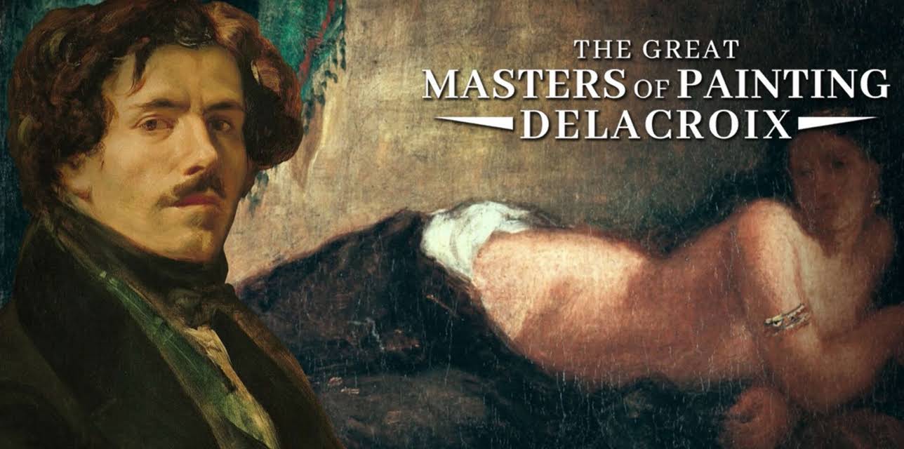 The Great Masters Of Painting: Delacroix (2015)