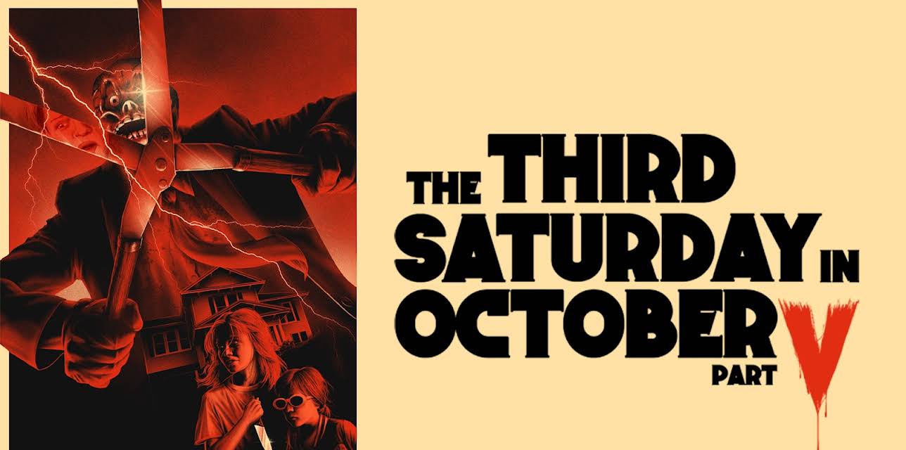 The Third Saturday in October Part V (2023)