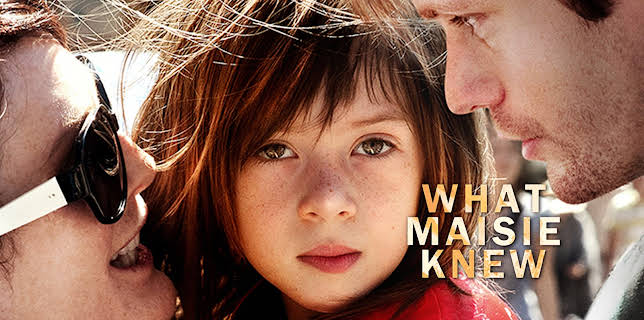 What Maisie Knew (2013)