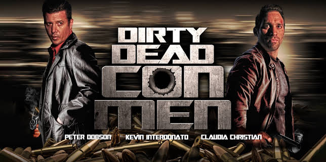 Dirty Dead Con Men (2018)