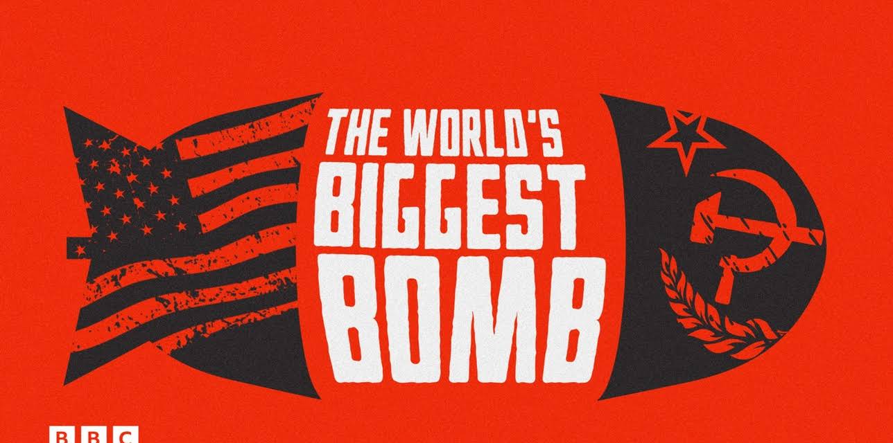 The World's Biggest Bomb (2011)