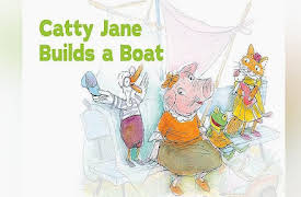 Highlights Story Time: Catty Jane Builds a Boat