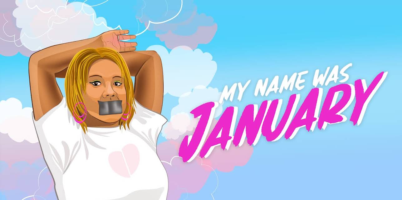 My Name Was January (2018)
