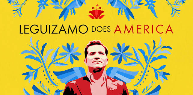 Leguizamo Does America S1