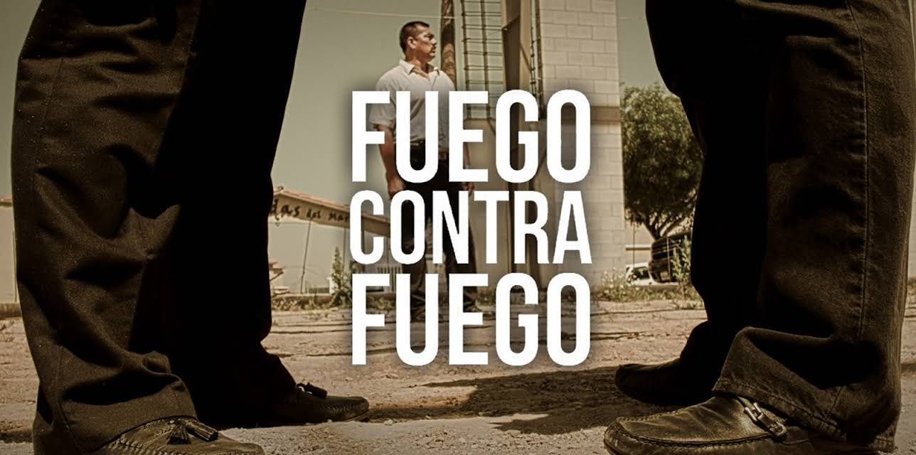 Fuego Contra Fuego (2016)