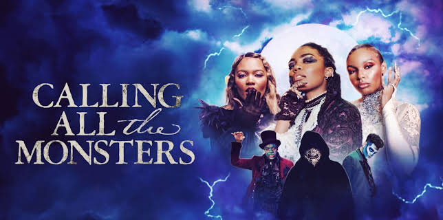 Calling All the Monsters (2021)