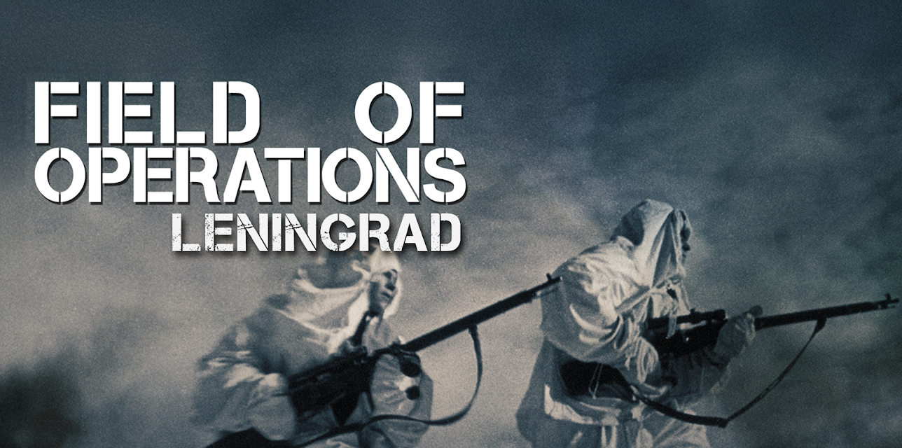 Field of Operations: Leningrad (2020)