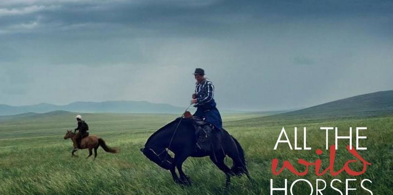 All The Wild Horses (2018)