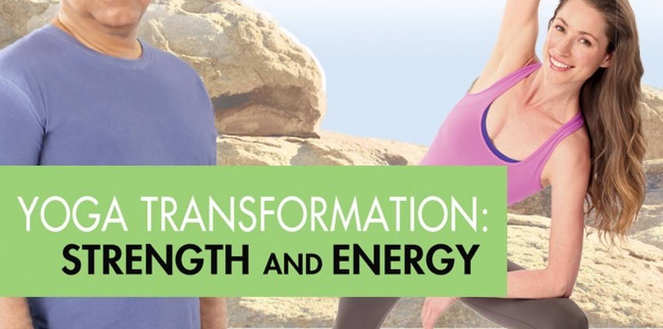Deepak Chopra Yoga Transformation: Strength & Energy