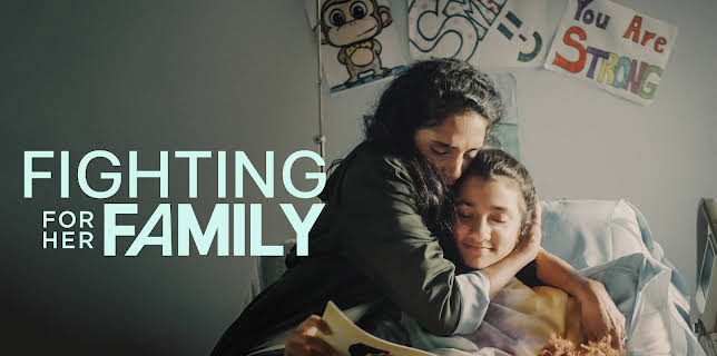 Fighting For Her Family (2021)